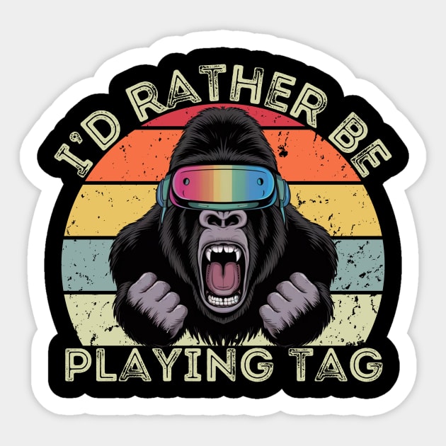 Id Rather Be Playing Tag Gorilla Monke Tag Gorilla VR Gamer Sticker by aesthetice1